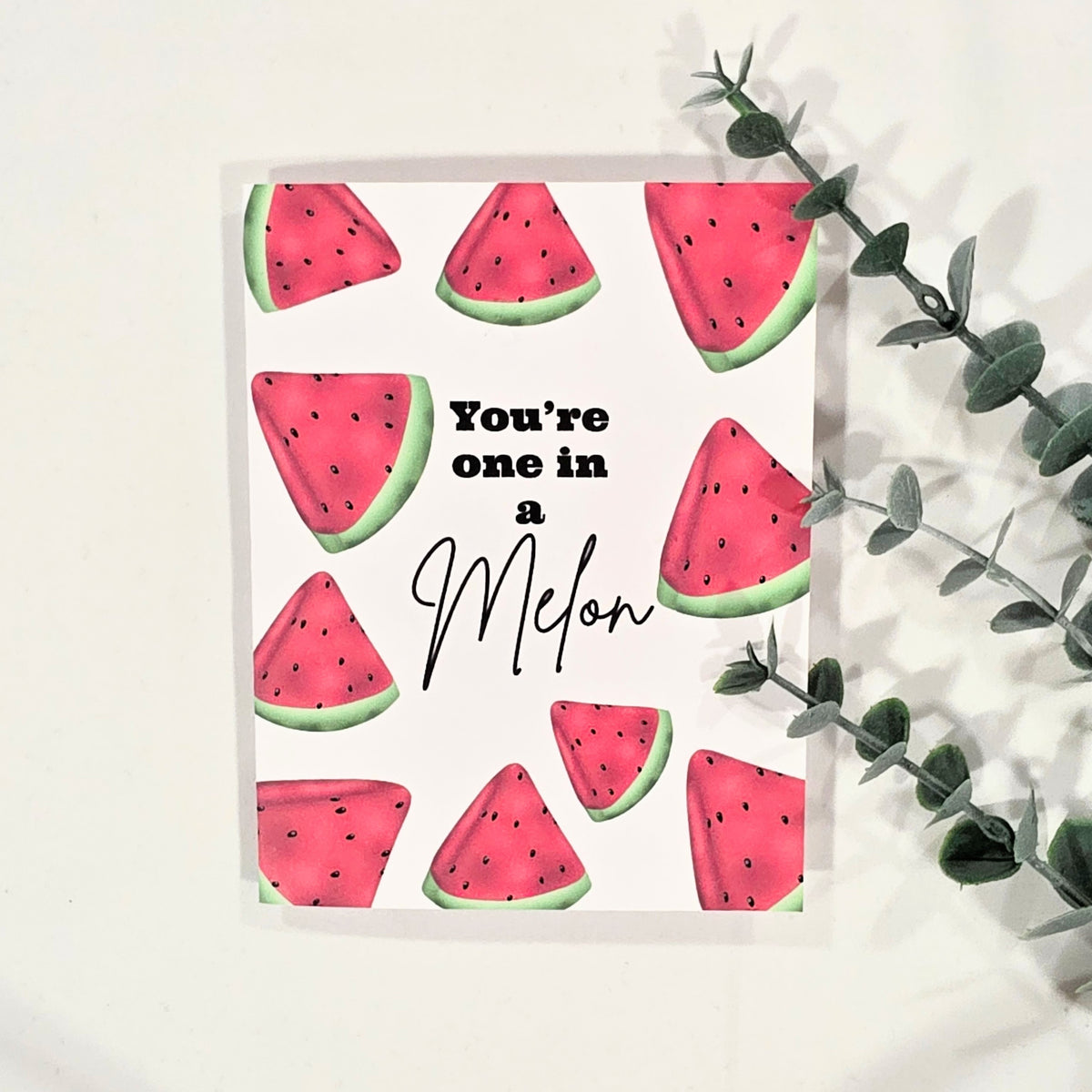 Eres uno en un melón | Tarjeta