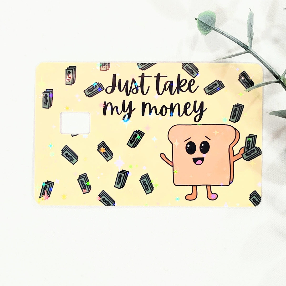 Credit Card Skin Sticker – Funny “Just Take My Money” Design