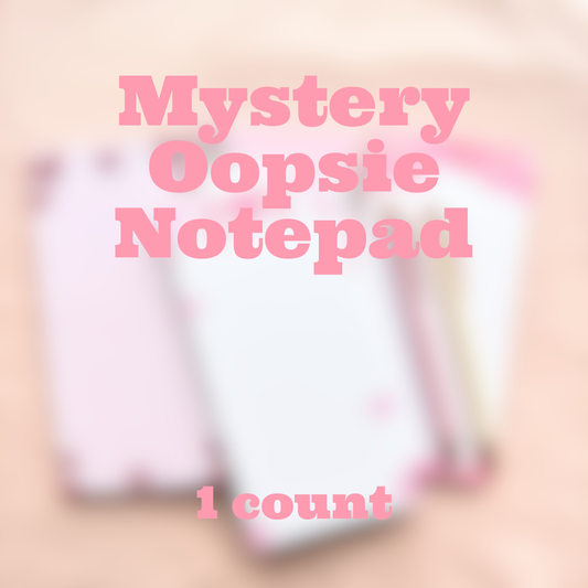 Mystery Oopsie Notepad