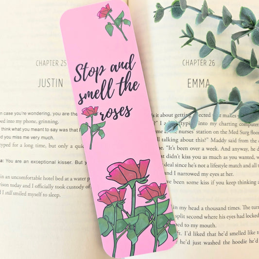 Stop and Smell the Roses Bookmark