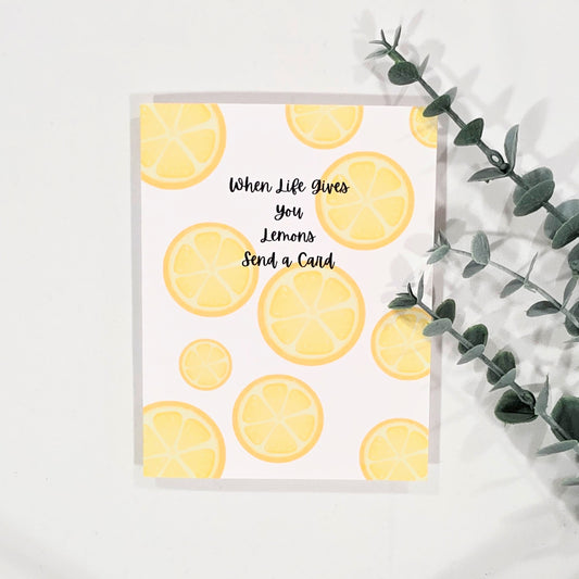 When Life Gives You Lemons | Card