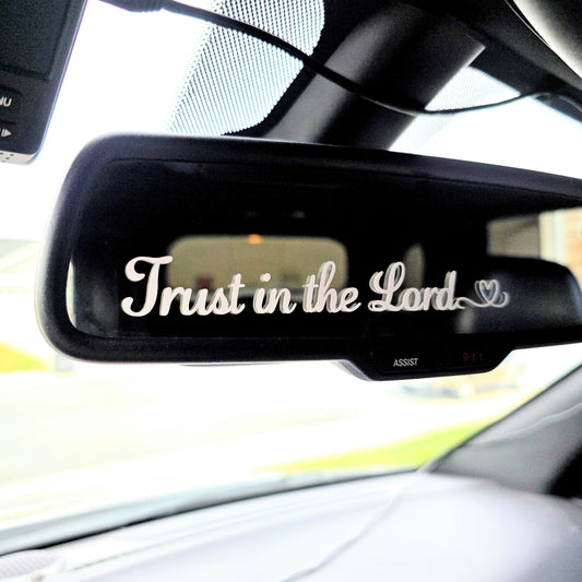Trust in the Lord Rearview Mirror Decal