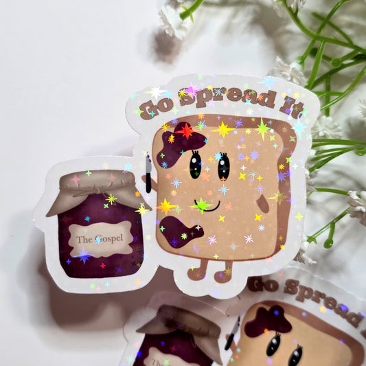 Christian Holographic Sticker – Go Spread It Gospel Toast Sticker