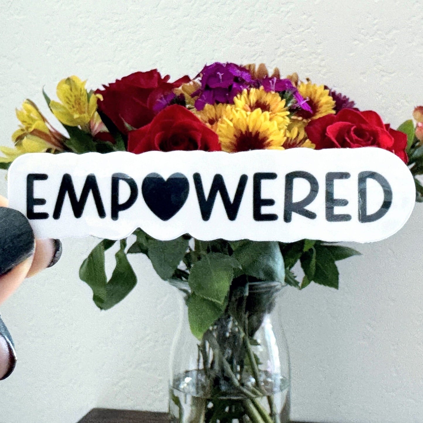 Empowered Vinyl Sticker