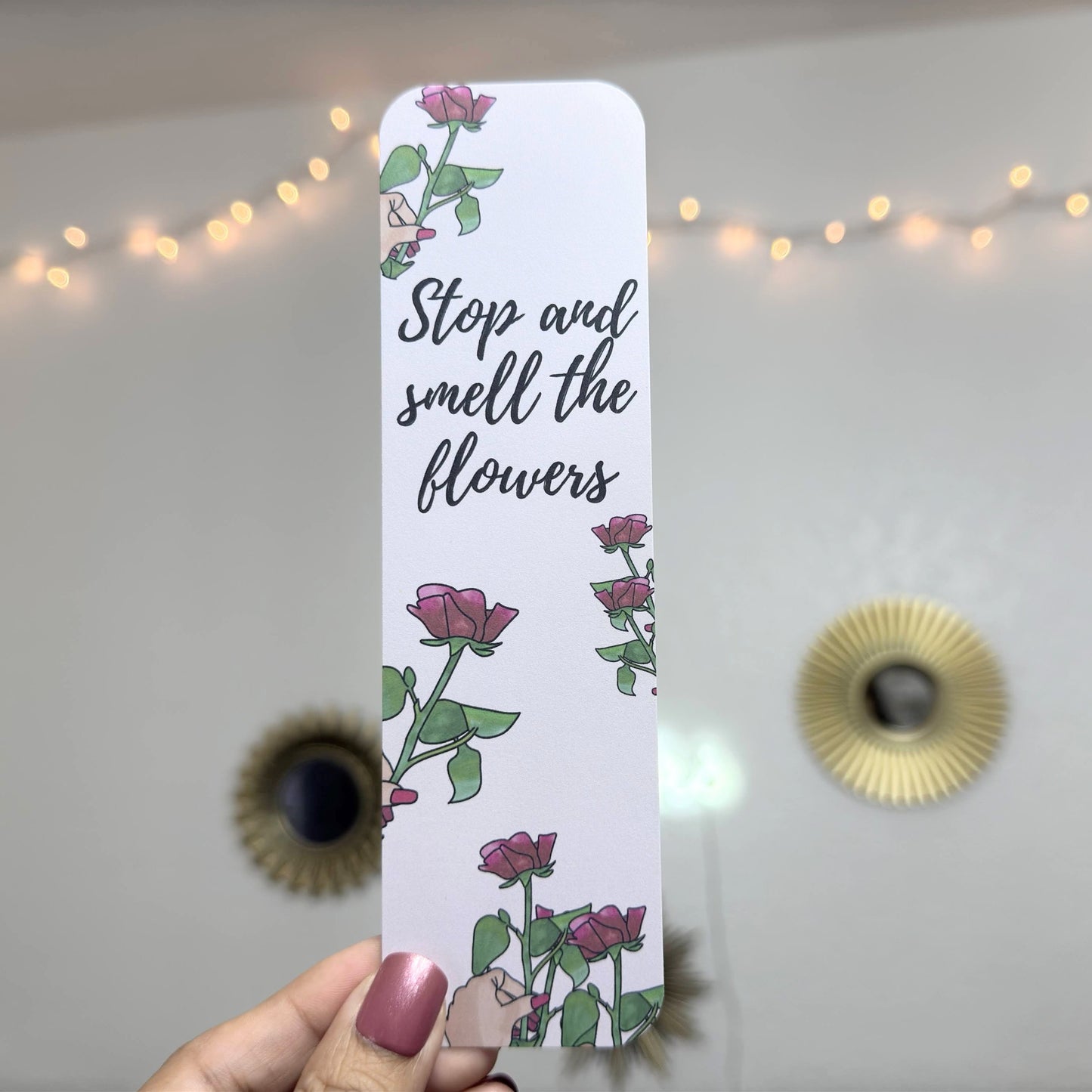 Stop and Smell the Flowers Bookmark