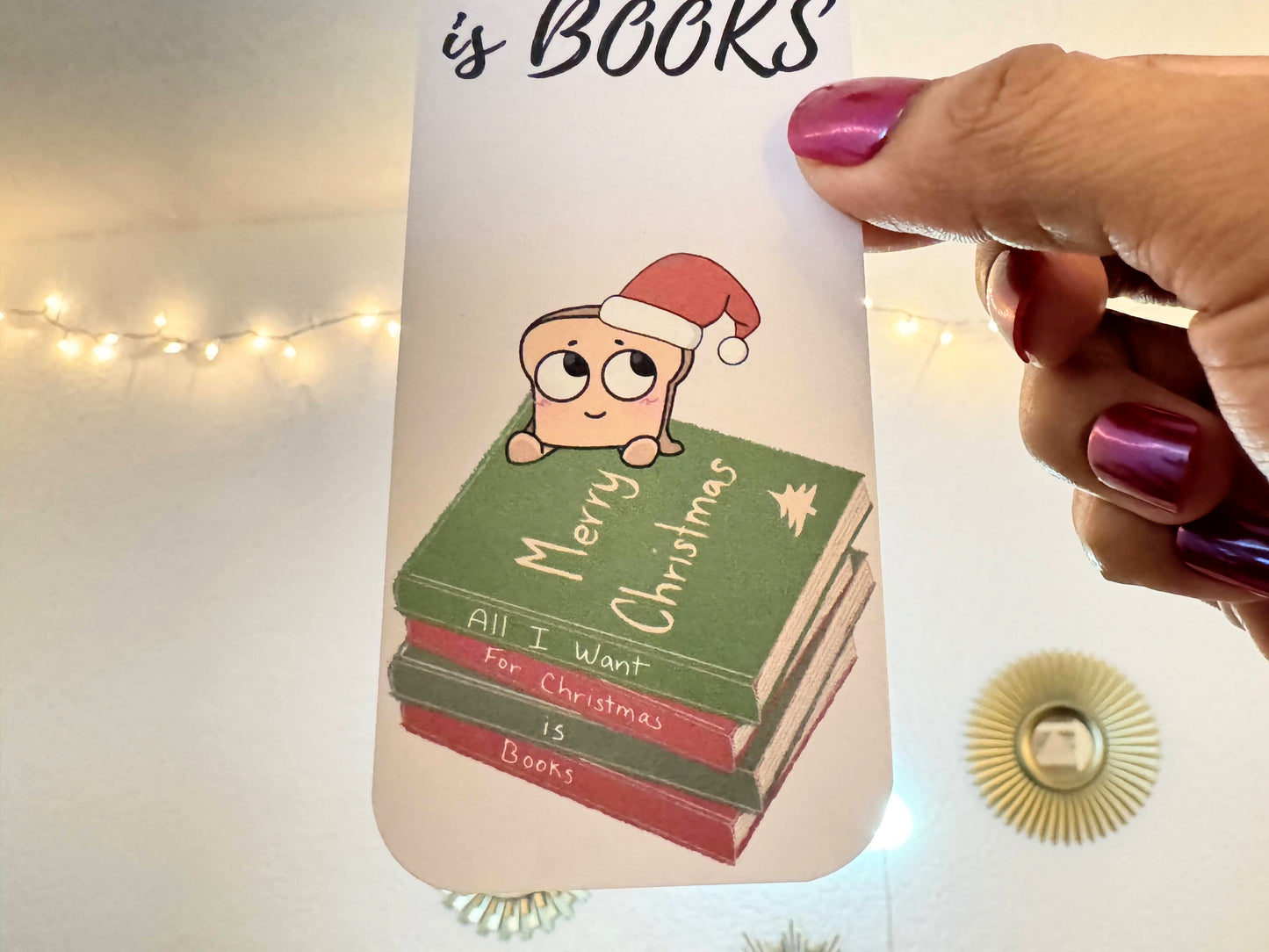 All I Want For Christmas Bookmark