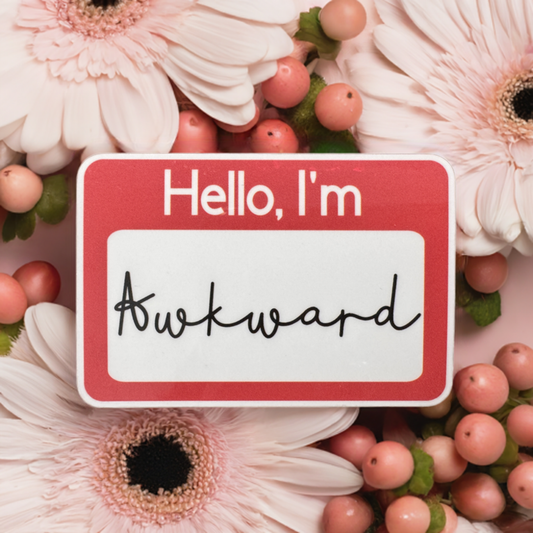 Hello, I'm Awkward Name Tag Vinyl Sticker