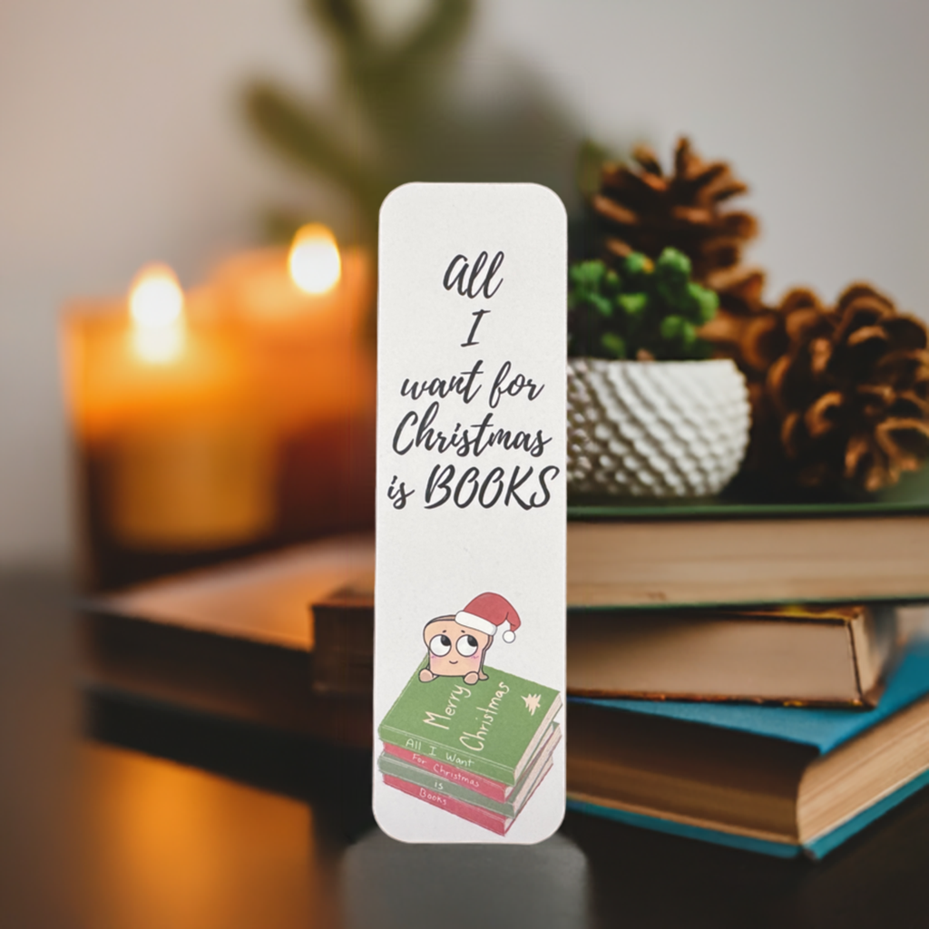 All I Want For Christmas Bookmark