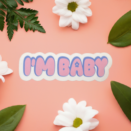 I'm Baby Vinyl Sticker